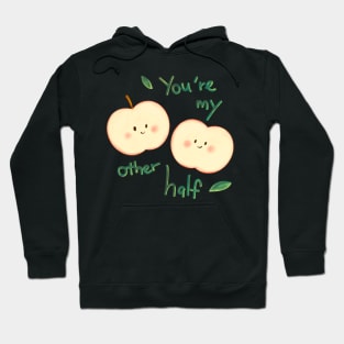 Two half apples - You're my other half Hoodie